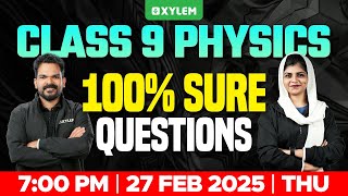 Class 9 Annual Exam  Physics  100 Sure Questions  Xylem Class 9 [upl. by Cirdec551]