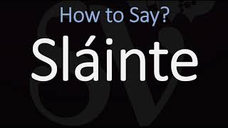 How to Pronounce Sláinte CORRECTLY  Say Cheers in Irish on St Patricks Day [upl. by Ahsielat902]