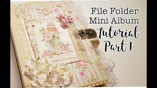 File Folder Mini Album Tutorial Part 1 [upl. by Gass]