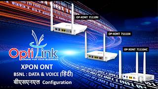 Optilink Xpon ONT BSNL Data amp Voice configuration [upl. by Noyad]