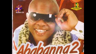 Agbaso  Ejim Akwu Ose Ababanna Vol2 [upl. by Treat931]