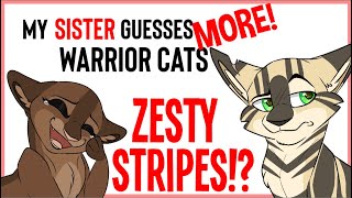 My Older Sister GUESSES MORE Warrior Cats Episode 5 [upl. by Marcelo]