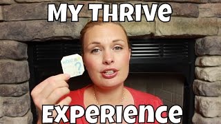 My Thrive Experience [upl. by Aldredge]