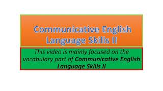 Communicative English Language Skills II vocabulary part one [upl. by Anival]