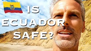 Is Ecuador Safe  How Safe is Ecuador in 2019 [upl. by Llertnac]