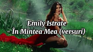 Emily Istrate  În Mintea Mea versuri [upl. by Wootten]