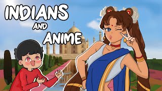 India And Anime [upl. by Karla]