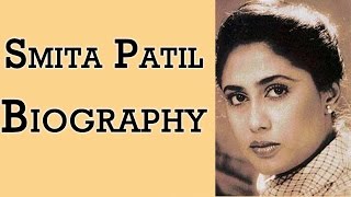 Smita Patil  Biography [upl. by Nwahs]