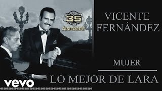 Vicente Fernández  Mujer Cover Audio [upl. by Ygief]