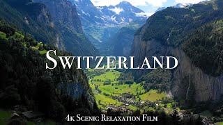 Switzerland 4K  Scenic Relaxation Film With Calming Music [upl. by Nwadal]