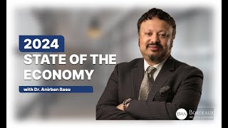 2024 State of the Economy with Dr Anirban Basu [upl. by Dronel246]