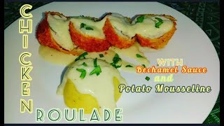 How to Cook Chicken Roulade with Bechamel Sauce and Potato Mousseline for TESDALiman [upl. by Ssidnac216]