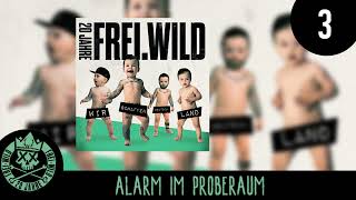 FreiWild  Alarm im Proberaum  quotWIR SCHAFFEN DEUTSCHLANDquot ALBUM [upl. by Apicella113]