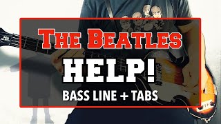 The Beatles  Help  BASS LINE Play Along Tabs [upl. by Huey]