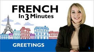 Learn French  How to Greet People in French [upl. by Yhtac559]