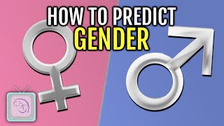 Predict your baby’s gender Fertility expert tells what works and what doesn’t [upl. by Nossyla]