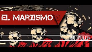 ¿ QUE ES EL MARXISMO  te lo explico [upl. by Wane258]