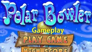 Polar Bowler Original Version Gameplay [upl. by Geri]