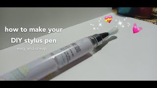 How to make your DIY stylus pen at home [upl. by Palmira]