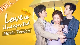 ENG SUB【Love Unexpected Movie Version  不可思议的爱情 电影版】Starring Fan ShiqiQi Yandi   MGTV US [upl. by Marou794]