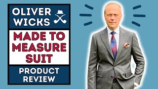 OLIVER WICKS CUSTOM SUIT REVIEW  MADE TO MEASURE SUIT EXPERIENCE [upl. by O'Neil]