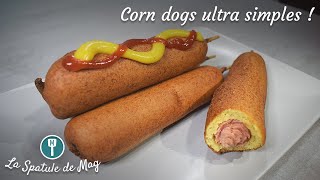 Vrais CORN DOGS  recette ultra simple et rapide [upl. by Erdnad]