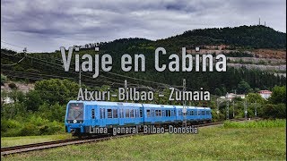 Viaje en Cabina  BilbaoZumaia  EuskoTren [upl. by Encrata866]