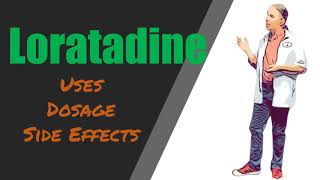 Loratadine Overview  10 mg Uses Dose and Side Effects [upl. by Neddy977]