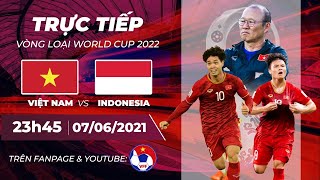 🔴 Trực tiếp  Việt Nam  Indonesia  Vòng loại World Cup 2022  VFF Channel [upl. by Aicenaj662]