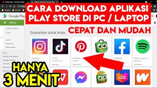 Cara Cepat Download Aplikasi Play Store Di PC Atau Laptop [upl. by Zurheide]