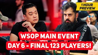 WSOP Main Event Day 6 with Alejandro Lococo Aaron Zhang and Koray Aldemir  1hour preview [upl. by Raviv]