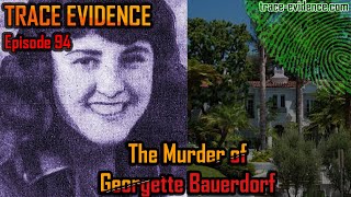 Georgette Bauerdorf  Trace Evidence 94 [upl. by Werby]