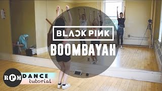 BLACKPINK quotBoombayahquot Dance Tutorial Chorus [upl. by Earlene284]