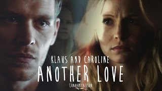 Klaus amp Caroline Klaroline ● Another Love [upl. by Hunley]