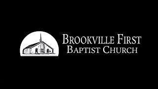 Brookville First Baptist Church Live Stream [upl. by Matthias]