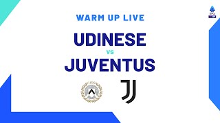 🔴 LIVE  Warm up  UdineseJuventus  Serie A TIM 202324 [upl. by Ettelrac949]