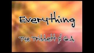 Everything lyrics  Tye Tribbett amp GA [upl. by Mikihisa763]