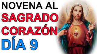 NOVENA AL SAGRADO CORAZON DE JESUS DIA 9 [upl. by Yrreb]