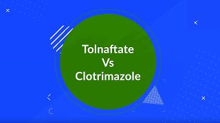 Tolnaftate Vs Clotrimazole Whats the Difference [upl. by Haidebez]