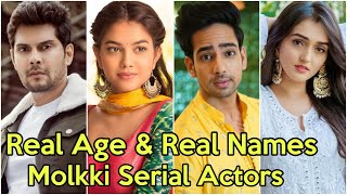 Real Age and Real Names of Molkki Cast Actors  Molki Serial Colors TV New Show 2020 [upl. by Beaumont]