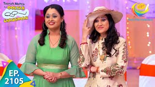 Taarak Mehta Ka Ooltah Chashmah  Episode 2105  Full Episode [upl. by Madancy262]