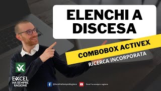 Elenco a discesa con ricerca in Excel usando una COMBOBOX ACTIVEX [upl. by Perkins]