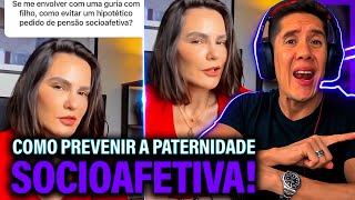 Como Se Prevenir Da Paternidade Socioafetiva E Pensão Socioafetiva [upl. by Bone]