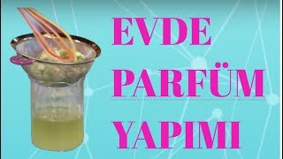 EVDE PARFÜM YAPIMI DIY [upl. by Reese]