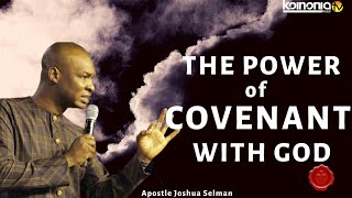 MUST WATCH THE POWER OF COVENANT WITH GOD  Apostle Joshua Selman Nimma [upl. by Rolo872]