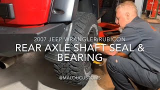 2007 Jeep Wrangler Rubicon  Rear Axle Seal amp Bearing replace [upl. by Alexander]