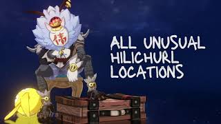 All UNUSUAL HILICHURL Locations  Genshin Impact Guide [upl. by Eilyac]