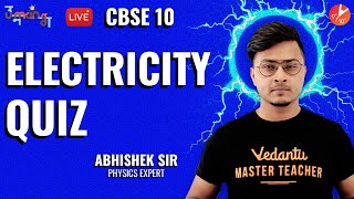 ELECTRICITY LIVE QUIZ  Class 10 Physics  Science Chapter 12  CBSE NCERT  Vedantu Class 10 [upl. by Anura]