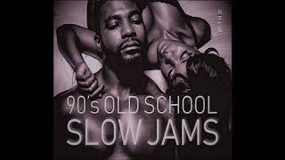 90s Old School Slow Jams Mix [upl. by Rihsab]