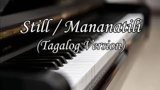 Still Tagalog Version Mananatili  Minus one with lyrics [upl. by Annaliese128]